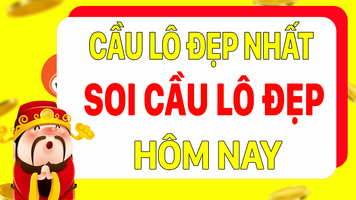 <strong>Lô đẹp hôm nay</strong>