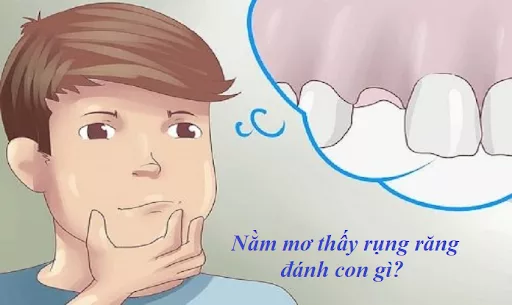 Giấc mơ rụng răng đánh con gì?